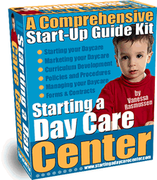 Starting a Day Care Center Start-Up Guide Kit